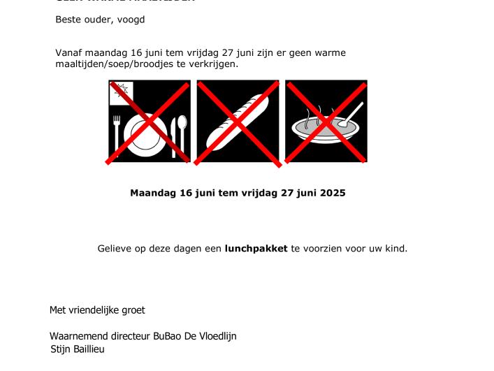 Vanaf maandag 16 juni geen broodjes, soep en warme maaltijden!
