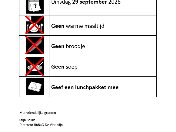Geen Warme Maaltijden, Broodjes en Soep te verkrijgen op dinsdag 29 september 2026